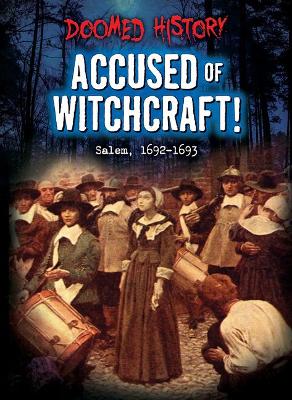 Accused of Witchcraft!