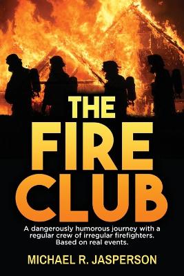 The Fire Club