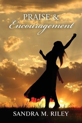 Praise and Encouragement