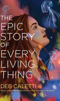 The Epic Story of Every Living Thing