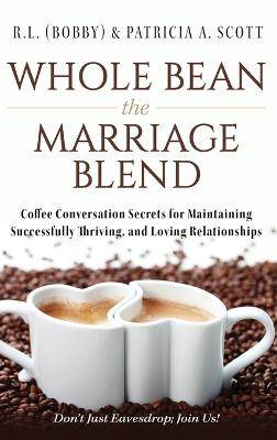 Whole Bean the Marriage Blend