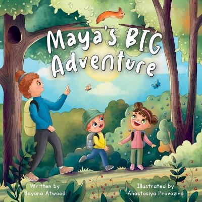 Maya's Big Adventure