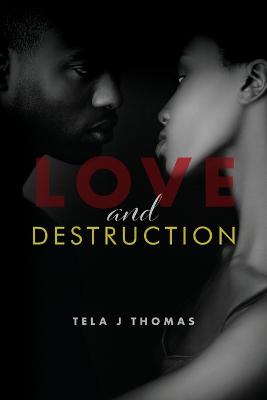 Love and Destruction