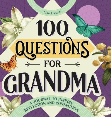 100 Questions for Grandma