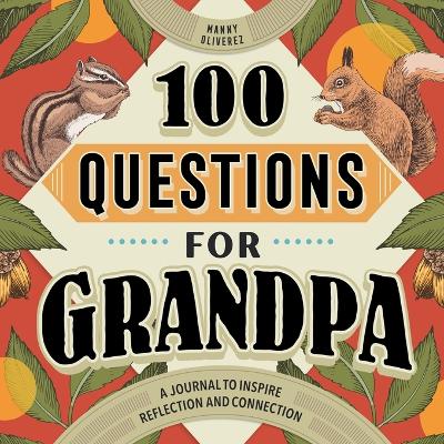 100 Questions for Grandpa