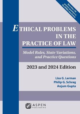 Ethical Problems in the Practice of Law