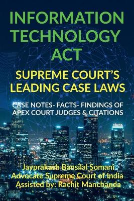 Information Technology Act-  Supreme Court's Leading Case Laws