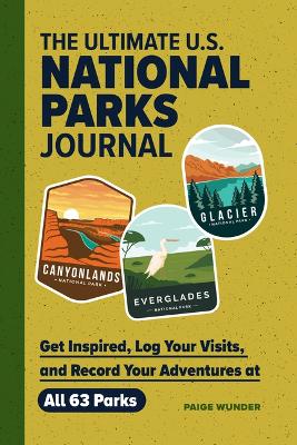 The Ultimate U.S. National Parks Journal