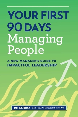 Your First 90 Days Managing People