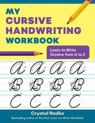 My Cursive Handwriting Workbook