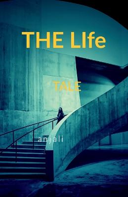 The life tale