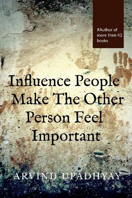 Influence People