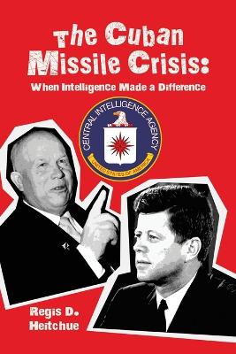 The Cuban Missile Crisis