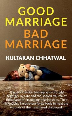 Good-Marriage Bad-Marriage