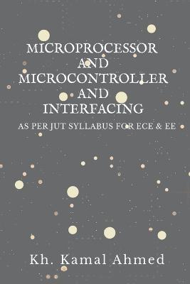 Microprocessor and Microcontroller and Interfacing