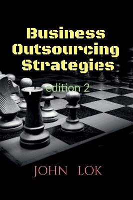 Business Outsourcing Strategies edition 2