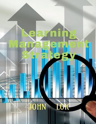 Learning Management Strategy