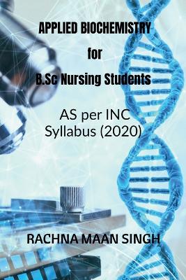 APPLIED Biochemistry For B.Sc Nursing Students