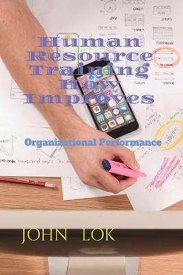 Human Resource Training How Improves