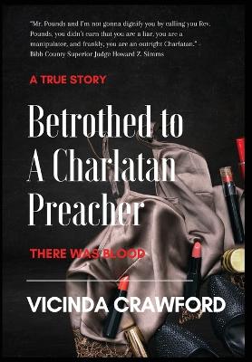 Betrothed to A Charlatan Preacher