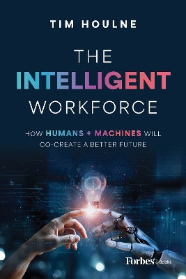 Intelligent Workforce