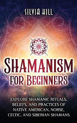 Shamanism for Beginners