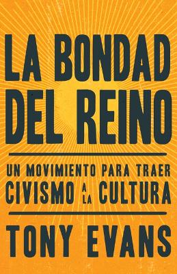 La Bondad del Reino