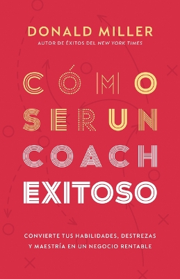 C?mo Ser Un Coach Exitoso