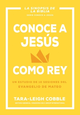 Conoce a Jesus Como Rey