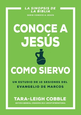 Conoce a Jesus Como Siervo