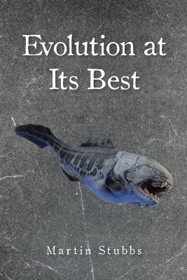 Evolution at Its Best