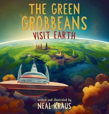 Green Grobbeans Visit Earth