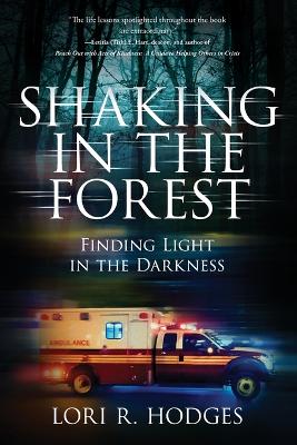 Shaking In The Forest