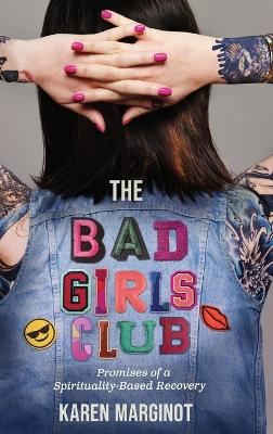 The Bad Girls Club