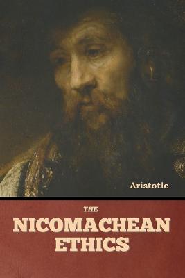 The Nicomachean Ethics