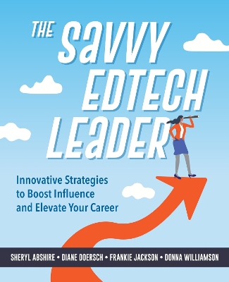 The Savvy Edtech Leader