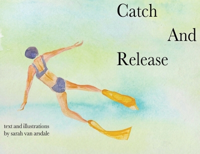 Catch and Release