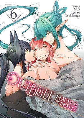 Outbride: Beauty and the Beasts Vol. 6