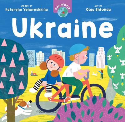 Our World: Ukraine