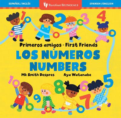 Primeros amigos: Los numeros / First Friends: Numbers