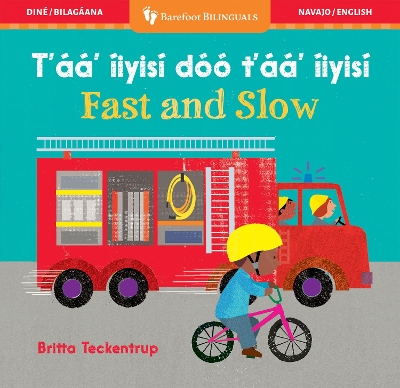 Fast & Slow (Bilingual Navajo & English)