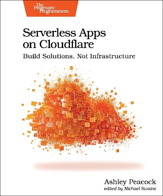 Serverless Apps on Cloudflare