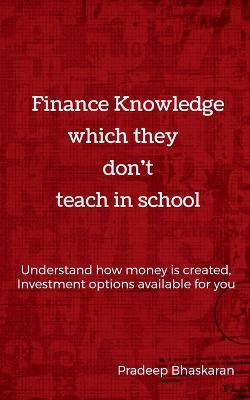 Finance Knowledge Which They Don't Teach in School