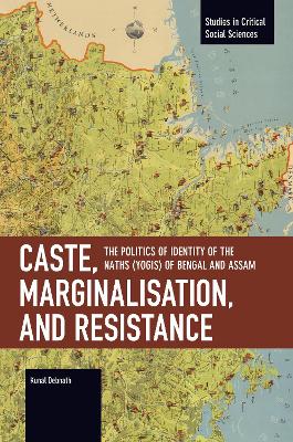 Caste, Marginalisation, and Resistance