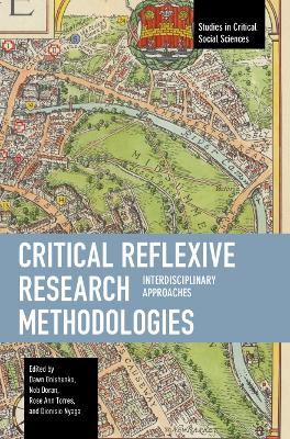 Critical Reflexive Research Methodologies