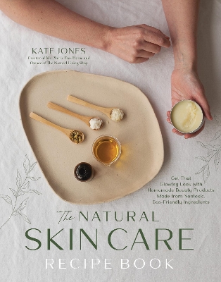 Natural Skin Care Recipe Book