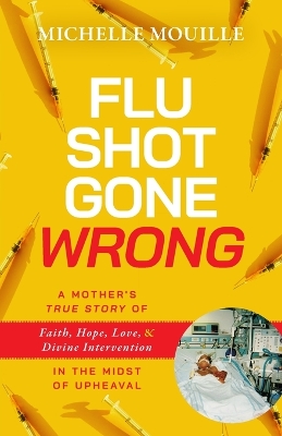 Flu Shot Gone Wrong