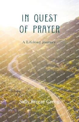 In Quest of Prayer