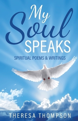 My Soul Speaks