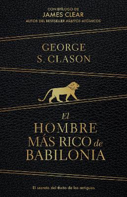 El hombre mas rico de Babilonia (Edicion de regalo) / The Richest Man in Babylon  (Gift Edition)